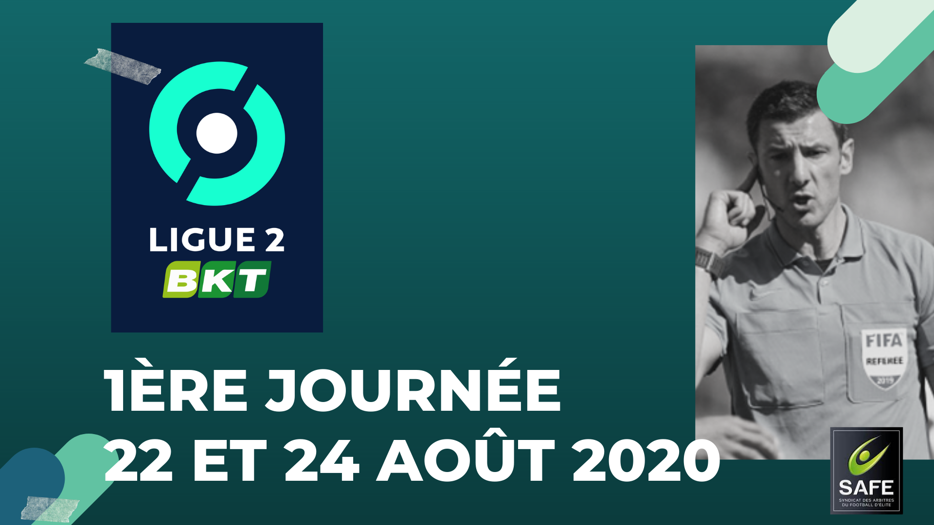 Désignations 1ère journée de Ligue 2