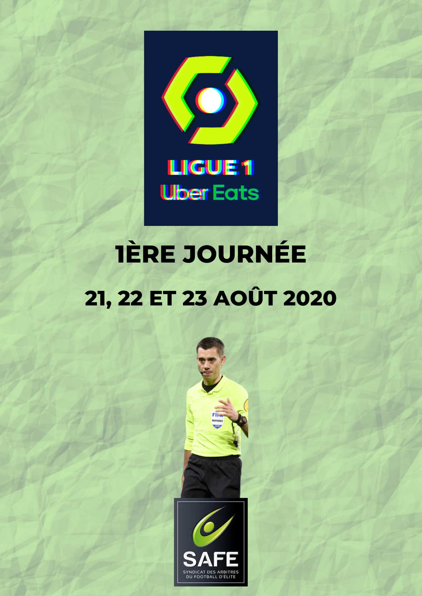 Désignations 1ère journée de Ligue 1