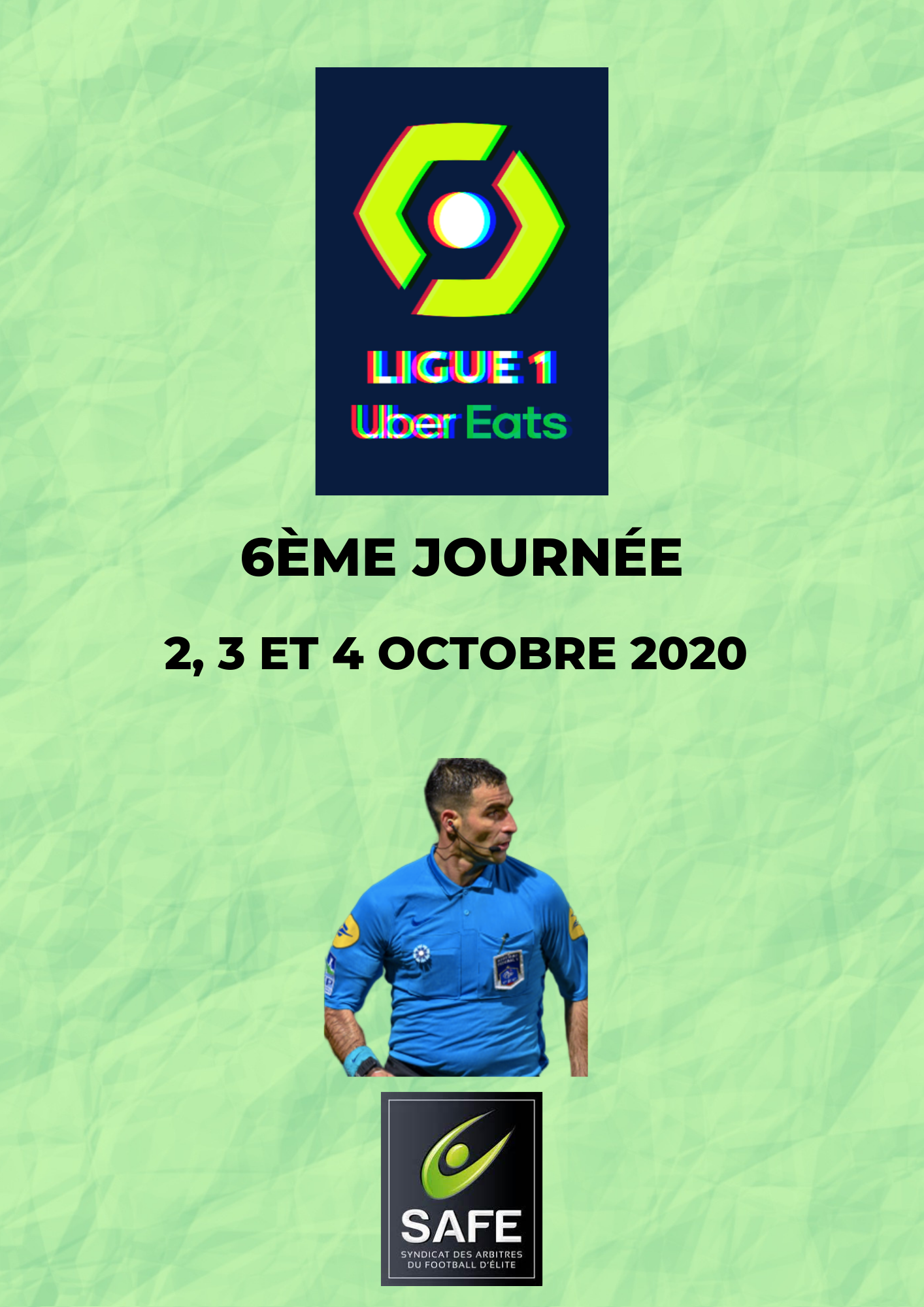 Désignations 6ème journée de Ligue 1