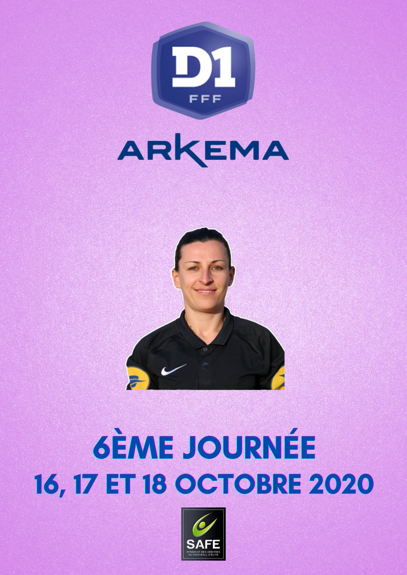 Désignations 6ème journée de D1 Arkema