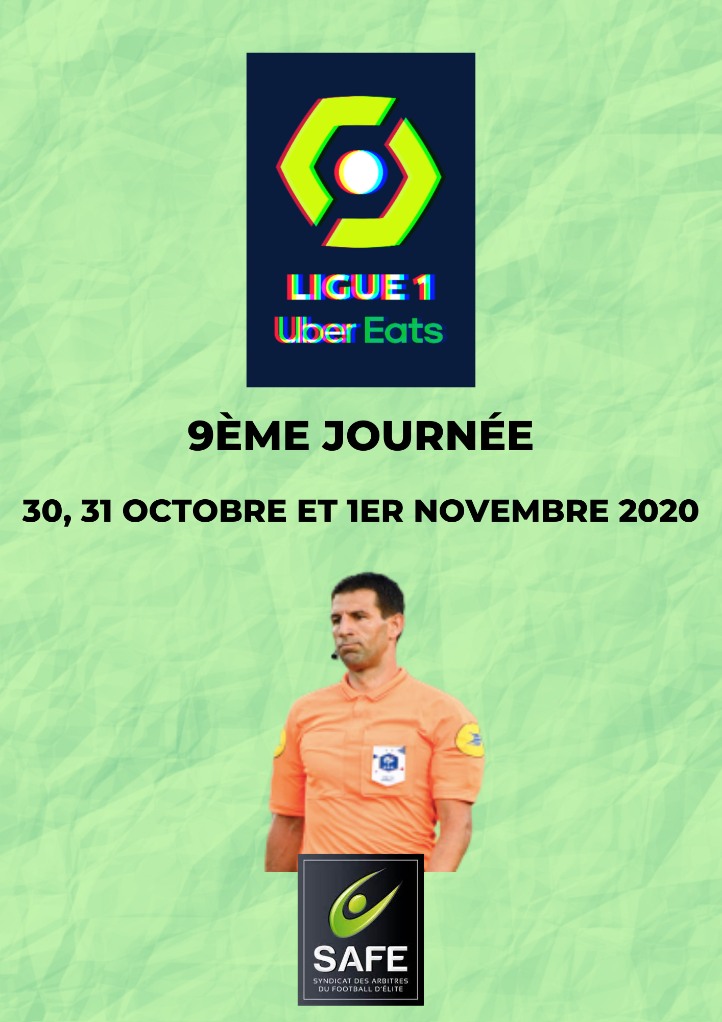 Désignations 9ème journée de Ligue 1