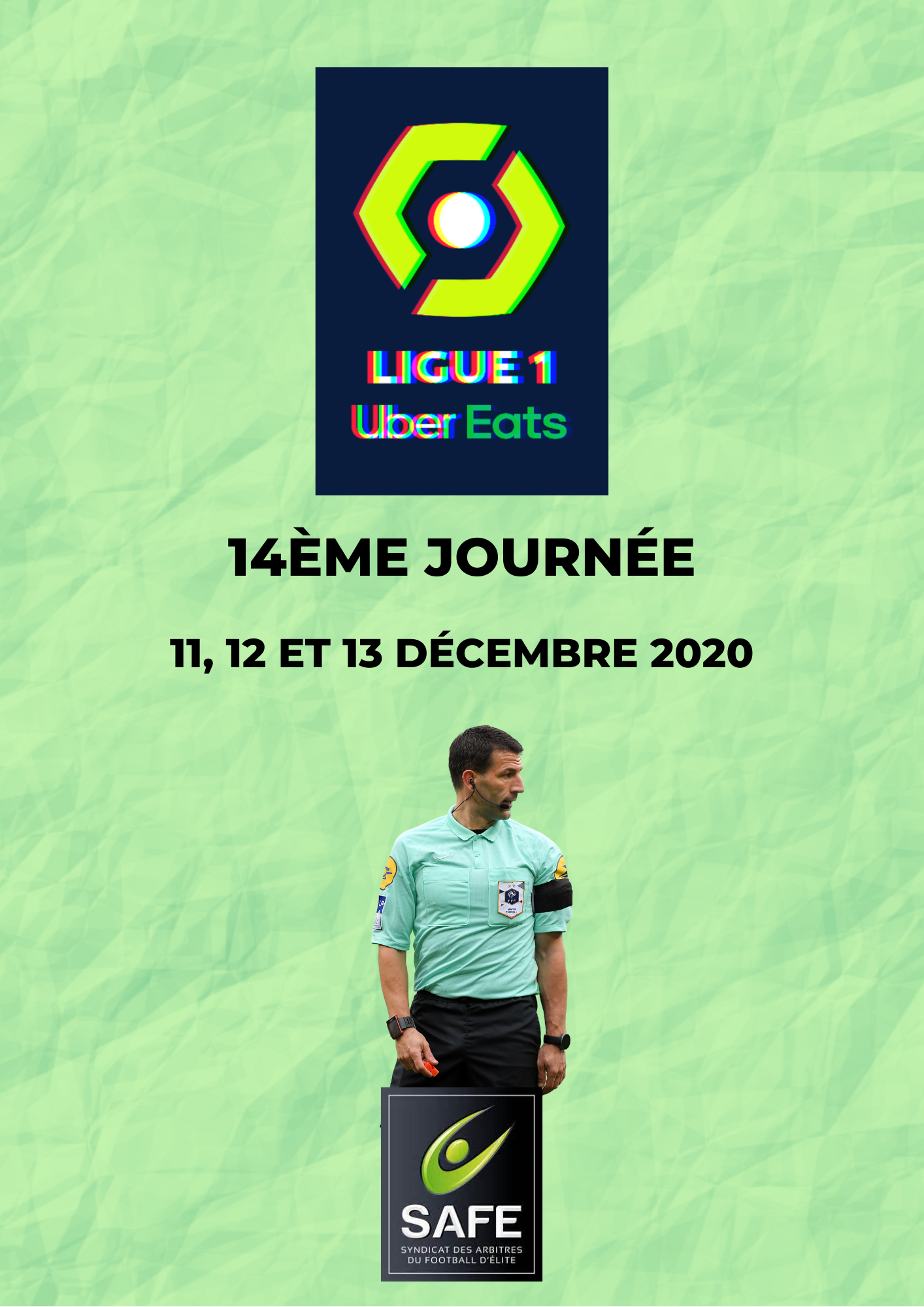 Désignations 14ème journée de Ligue 1