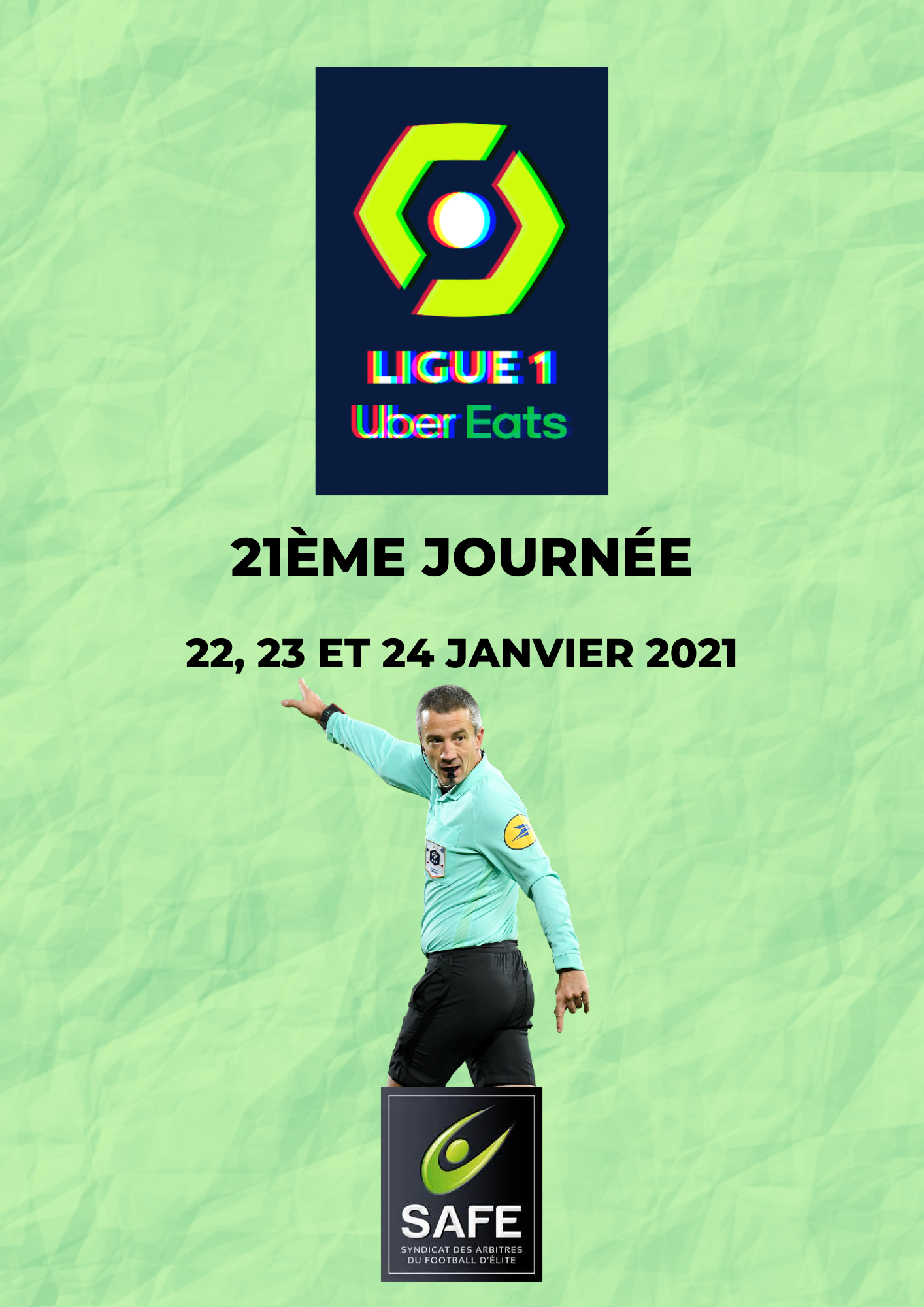 Désignations 21ème journée de Ligue 1