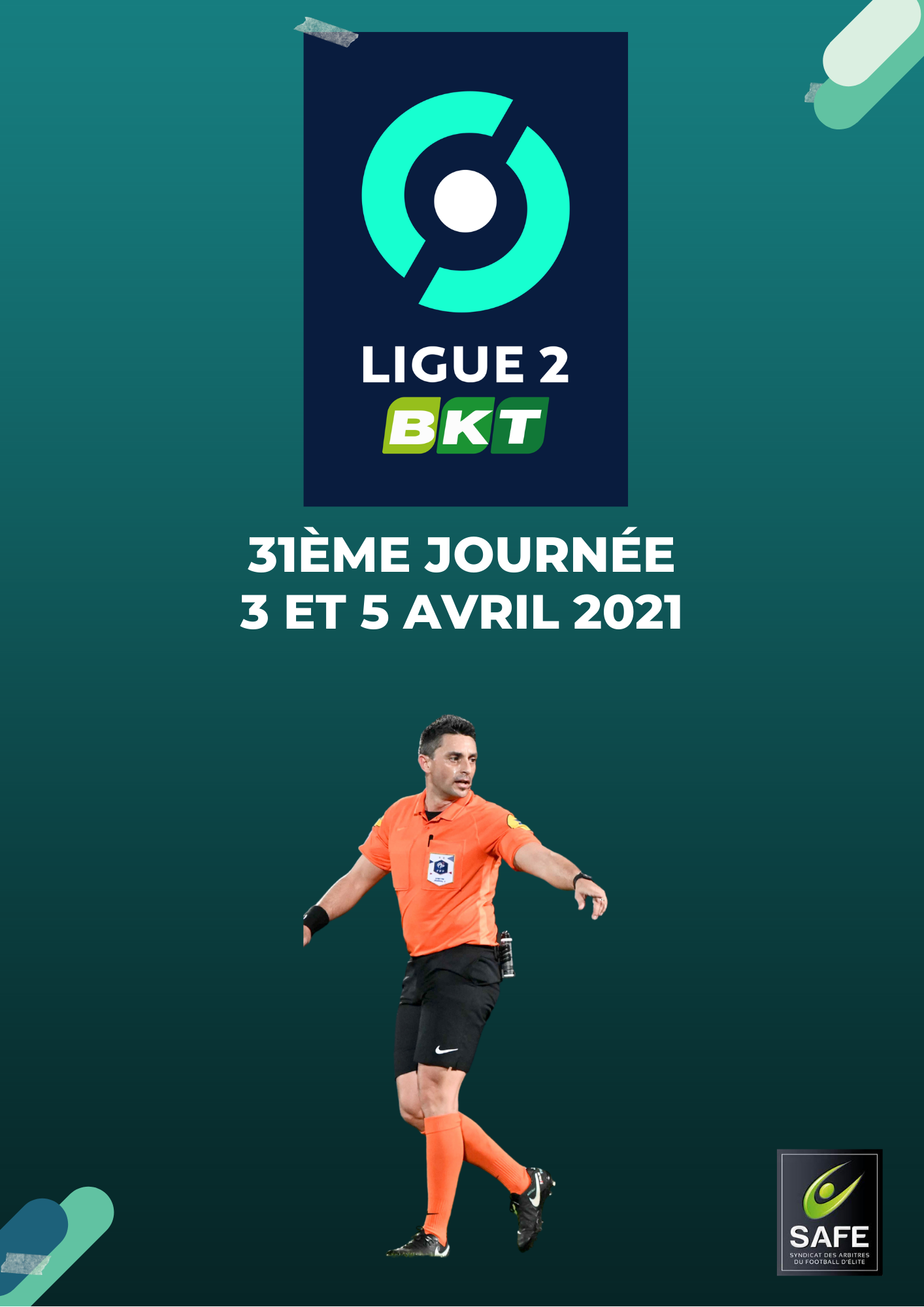 Désignations 31ème journée de Ligue 2