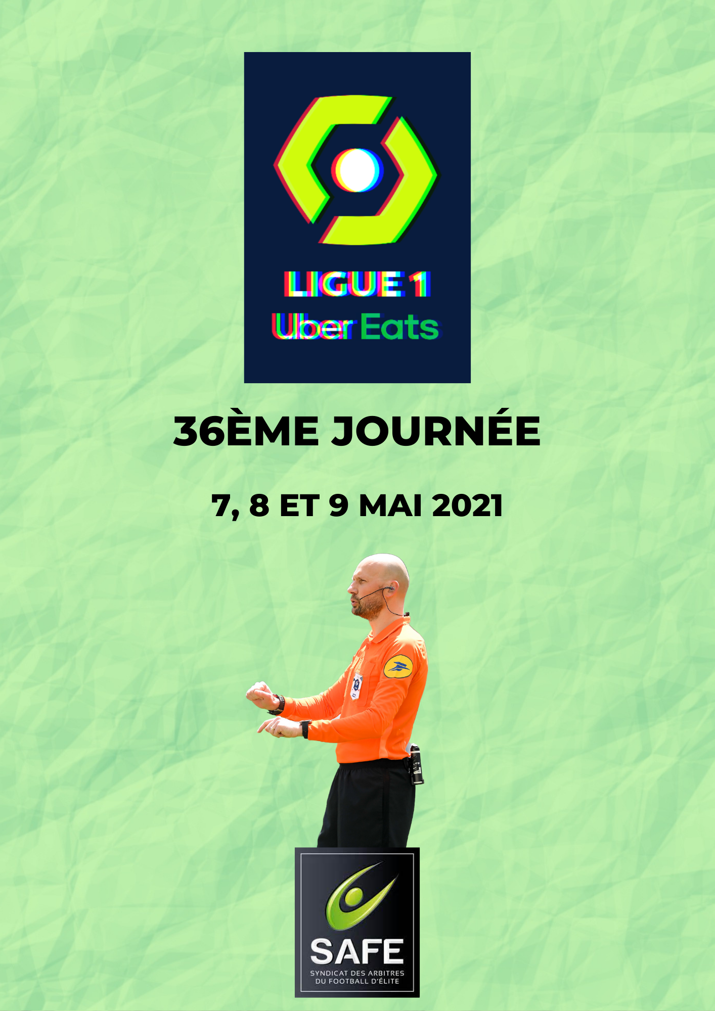 Désignations 36ème journée de Ligue 1